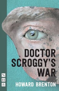 doctor scroggy's war (ebook)-howard brenton-9781780015026