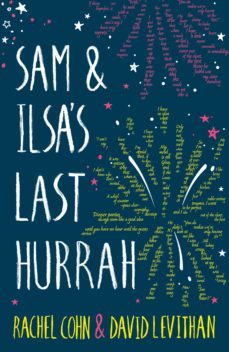 sam and ilsa's last hurrah (ebook)-rachel cohn-david levithan-9781780317526