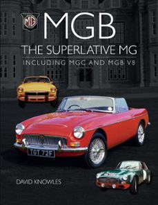 mgb - the superlative mg (ebook)-david knowles-9781785009426