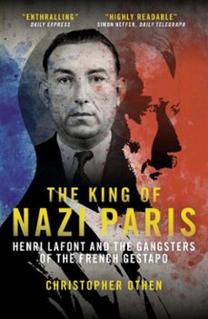 the king of nazi paris (ebook)-christopher othen-9781785905926