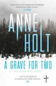 a grave for two (ebook)-anne holt-9781786498526