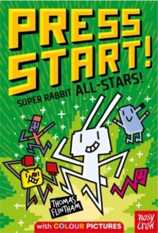 press start! super rabbit all-stars!-thomas flintham-9781805134626