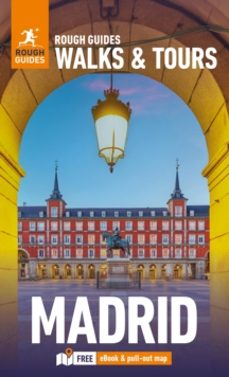 rough guides walks and tours madrid: top 15 itineraries for your trip: travel guide with ebook-anne pinder-9781835291726