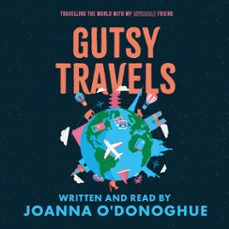 gutsy travels (audiolibro)-joanna o'donoghue-9781835744826