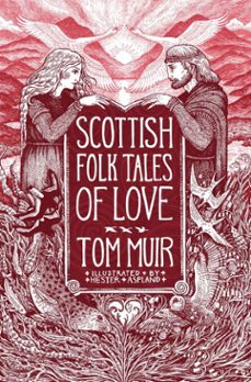scottish folk tales of love (ebook)-tom muir-9781837050826