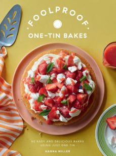 foolproof one-tin bakes (ebook)-hanna miller-9781837835126