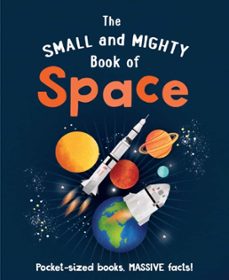the small and mighty book of space (ebook)-mike goldsmith-9781839351426