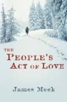 the people s act of love-james meek-9781841956626