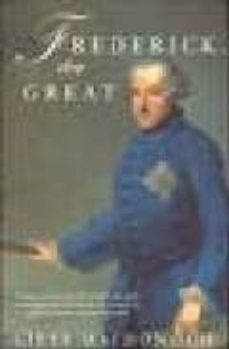 frederick the great: a life in dead and letter-9781842120026