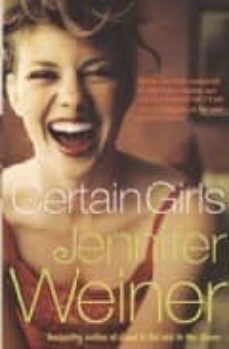 certain girls-jennifer weiner-9781847390226