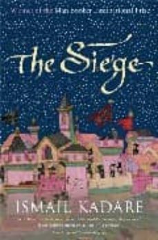 the siege-ismail kadare-9781847671226