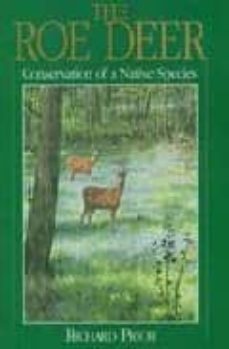 the roe deer: conservation of a native species-richard prior-9781853105326