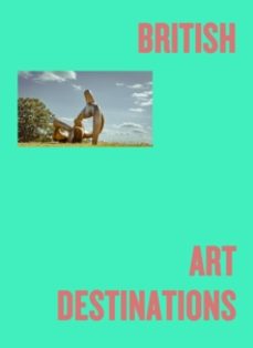 british art destinations-emmy watts-9781914314926