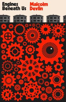 engines beneath us (ebook)-malcolm devlin-9781914391026