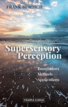 supersensory perception (ebook)-frank burdich-9781915776426