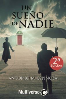 un sueño de nadie-antonio m. espinosa-9781987729726