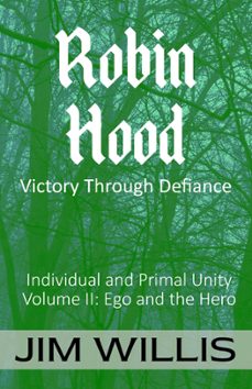 robin hood: victory through defiance-jim willis-9781989940426