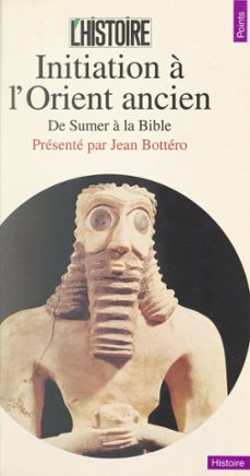 initiation a l'orient ancien (ebook)-jean bottero-9782021271126