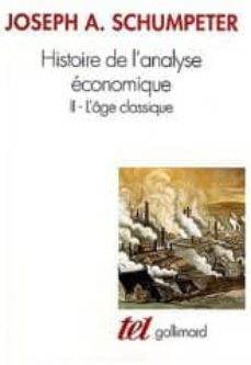histoire de l analyse economique (t. ii): l age classique, 1790-1 870-9782070313426