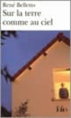 sur la terre comme au ciel-rene belletto-9782070338726