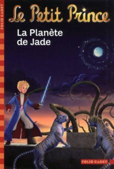 le petit prince (volume 5: la planete de jade)-antoine de saint exupery-fabrice colin-9782070641826