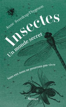 insectes. un monde secret (ebook)-anne sverdrup thygeson-9782081452626