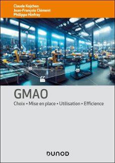 gmao (ebook)-claude kojchen-jean-françois clément-philippe hinfray-9782100885626
