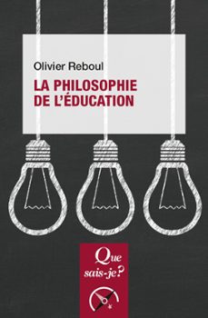 la philosophie de l'education (ebook)-olivier reboul-9782130812326