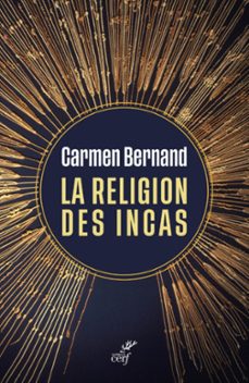 la religion des incas (ebook)-carmen bernand-9782204136426