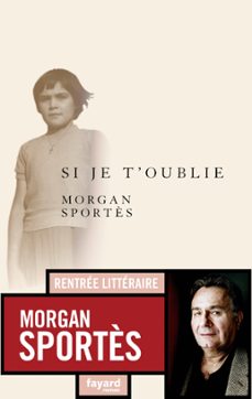 si je t'oublie (ebook)-morgan sportes-9782213704326