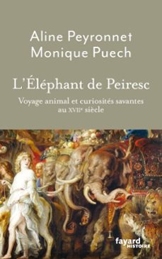 l'éléphant de peiresc-aline peyronet-monique puech-9782213732626