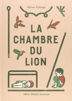 la chambre du lion-adrien parlange-9782226207326