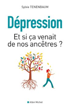 depression - et si ça venait de nos ancetres ? (ebook)-sylvie tenenbaum-9782226422026