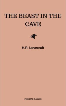 the beast in the cave (ebook)-h.p. lovecraft-9782291040026