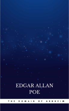 the domain of arnheim (ebook)-edgar allan poe-9782291047926
