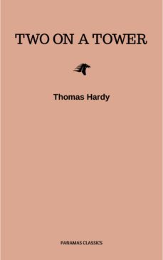two on a tower (ebook)-thomas hardy-9782291068426