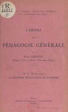 la doctrine pedagogique de claparède (ebook)-pierre lehalle-henri wallon-9782307016526