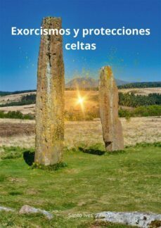 exorcismos y protecciones celtas (ebook)-9782322404926