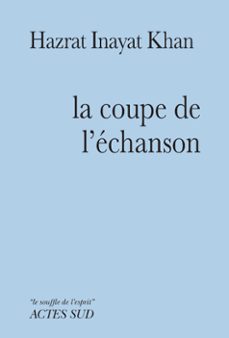 la coupe de l'echanson (ebook)-hazrat inayat khan-9782330093426