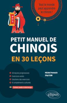petit manuel de chinois en 30 leçons.-9782340116726