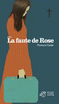 la faute de rose (ebook)-florence cadier-9782364741126