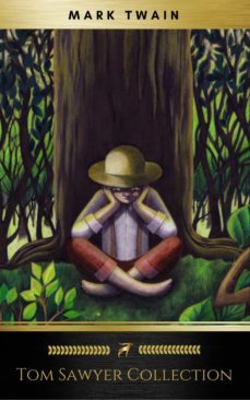 tom sawyer collection (ebook)-mark twain-9782377937226
