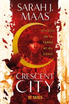 crescent city t01 (broche) - maison de la terre et du sang(broche )-9782378761226