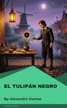 el tulipan negro (ebook)-alexandre dumas-9782379266126