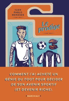 le prodige (ebook)-juan pablo meneses-9782381344126