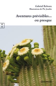 aventures prévisibles… ou presque-gabriel reboux-9782386801426