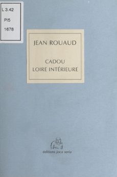 cadou : loire interieure (ebook)-jean rouaud-9782402048026