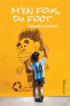m'en fous du foot (ebook)-hernan casciari-9782488076326