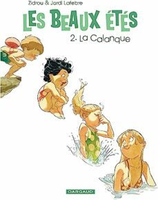 les beaux etes. vol. 2. la calanque : 1969-9782505065326