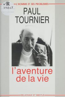 l'aventure de la vie (ebook)-paul tournier-9782603023426